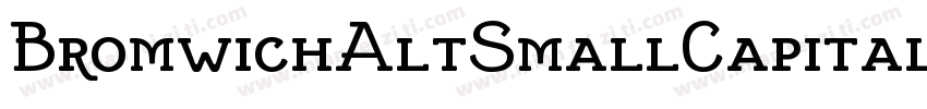 BromwichAltSmallCapitals Boldr字体转换